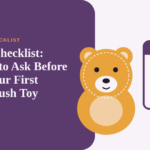 Supplier Checklist: Questions to Ask Before Placing Your First Custom Plush Toy Order